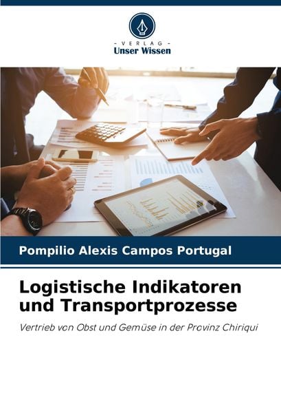 Produktbild: Logistische Indikatoren und Transportprozesse
