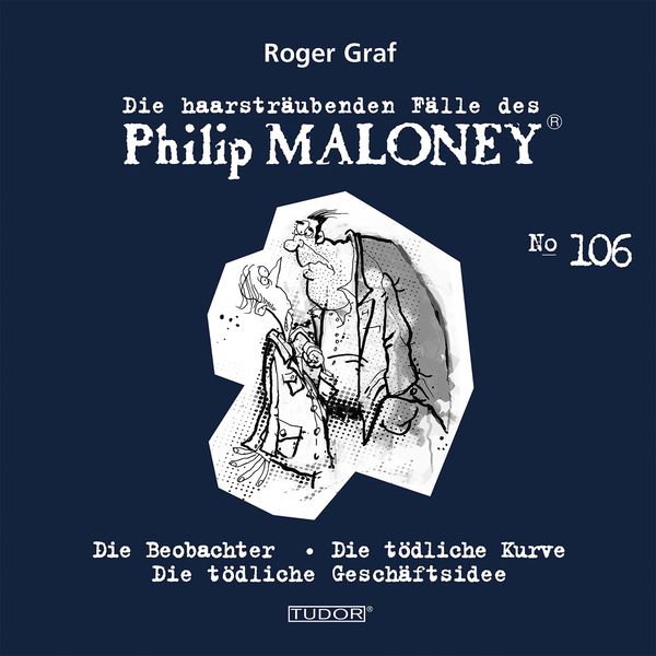 Produktbild: Die haarstr&auml;ubenden F&auml;lle des Philip Maloney, No.106