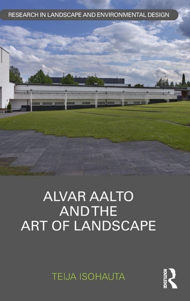 Produktbild: Alvar Aalto and The Art of Landscape