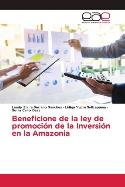 Produktbild: Beneficione de la ley de promoci&oacute;n de la Inversi&oacute;n en la Amazonia