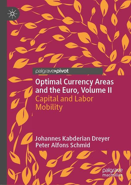Produktbild: Optimal Currency Areas and the Euro, Volume II