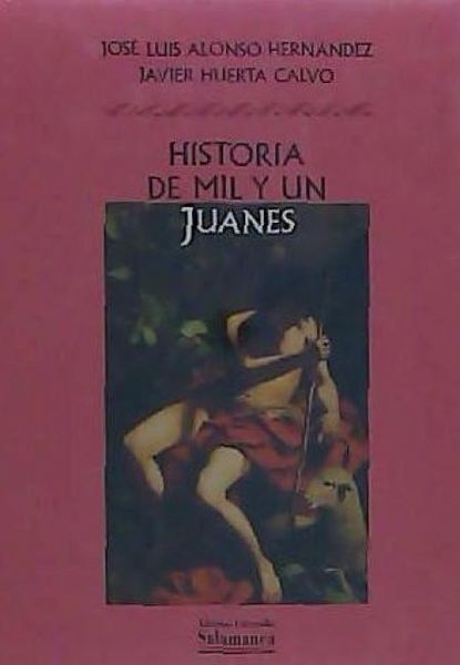 Produktbild: Historia de mil y un Juanes : onom&aacute;stica, literatura y folclore