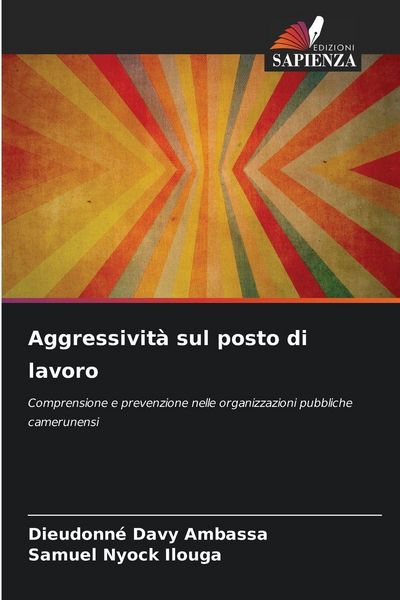 Produktbild: Aggressivit&agrave; sul posto di lavoro