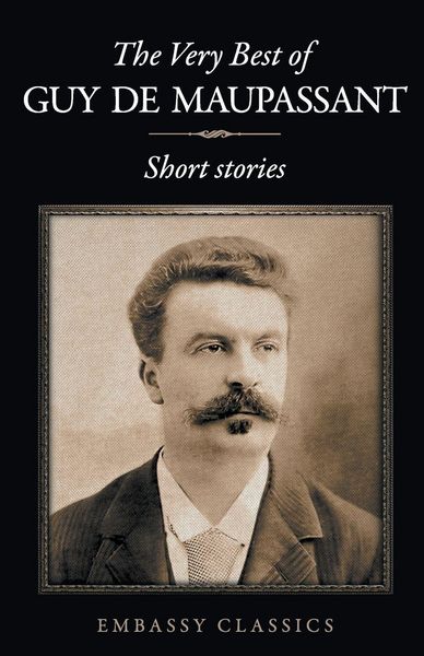 Produktbild: The Very Best Of Guy De Maupassant