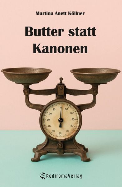 Produktbild: Butter statt Kanonen