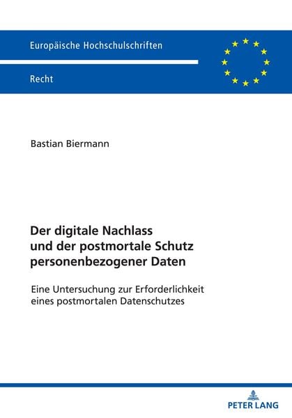 Produktbild: Der digitale Nachlass und der postmortale Schutz personenbezogener Daten