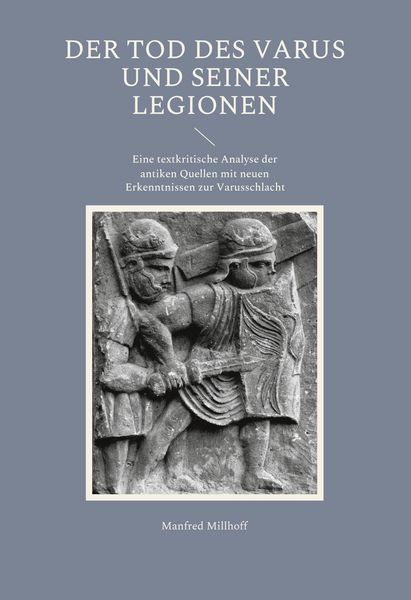 Produktbild: Der Tod des Varus und seiner Legionen