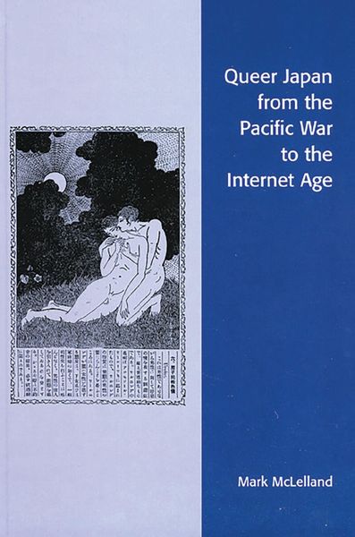 Produktbild: Queer Japan from the Pacific War to the Internet Age