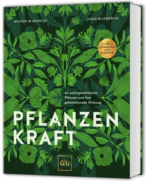 Pflanzenkraft, Gebundene Ausgabe von Wouter Bijdendijk , Joris Bijdendijk, Gräfe und Unzer Verlag GmbH, 9783833898051