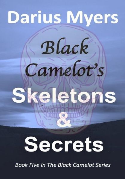 Produktbild: Black Camelot's Skeletons & Secrets