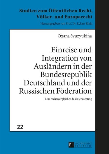 Produktbild: Einreise und Integration von Auslaendern in der Bundesrepublik Deutschland und der Russischen Foederation