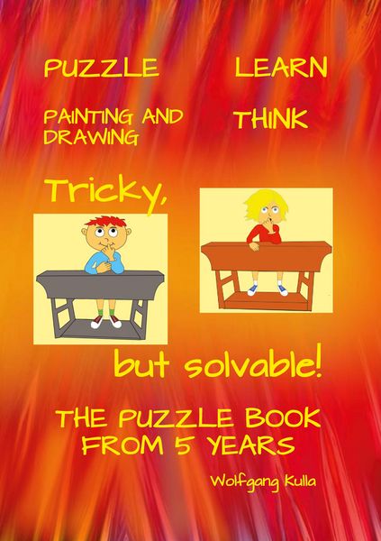 Produktbild: Tricky, but solvable! The puzzle book from 5 years!