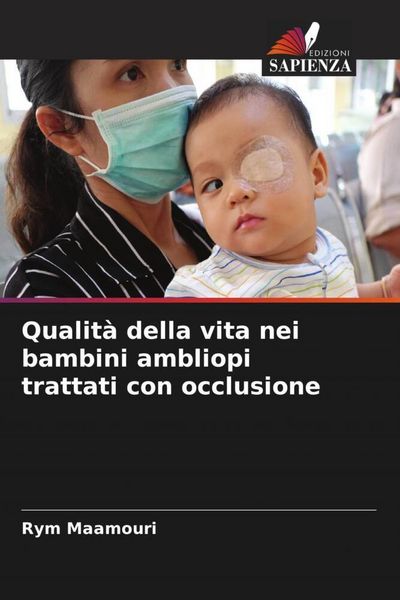 Produktbild: Qualit&agrave; della vita nei bambini ambliopi trattati con occlusione