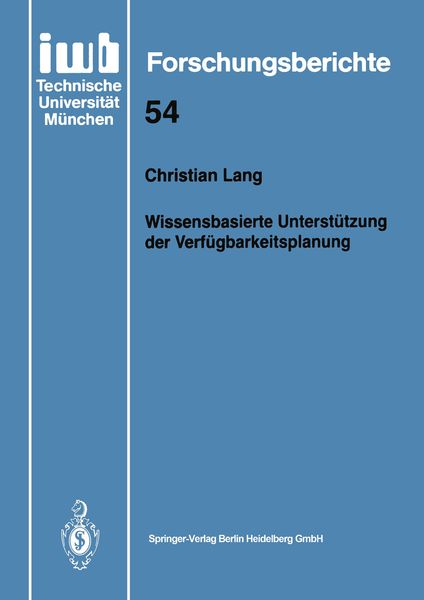 Wissensbasierte Unterstützung der Verfügbarkeitsplanung, Taschenbuch von Christian Lang, Springer Berlin, 9783540557517