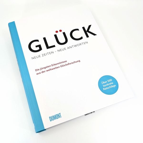 Produktbild: Gl&uuml;ck. Neue Zeiten &ndash; neue Antworten