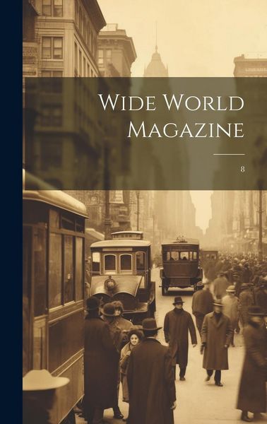 Produktbild: Wide World Magazine: 8
