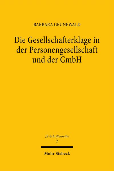 Produktbild: Die Gesellschafterklage in der Personengesellschaft und der GmbH