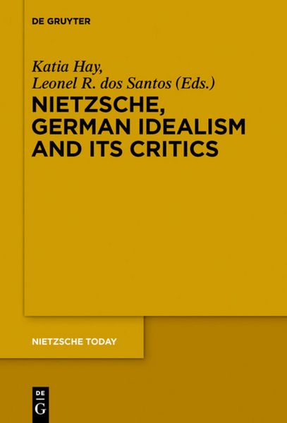 Produktbild: Nietzsche, German Idealism and Its Critics