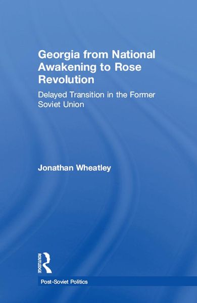 Produktbild: Georgia from National Awakening to Rose Revolution