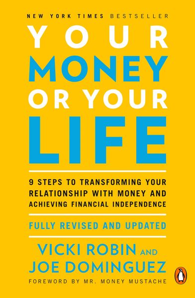 Your Money or Your Life, Taschenbuch von Joe Dominguez , Vicki Robin, Penguin US, 9780143115762