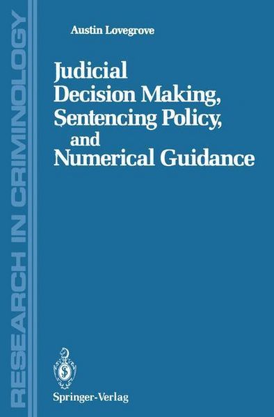 Produktbild: Judicial Decision Making, Sentencing Policy, and Numerical Guidance