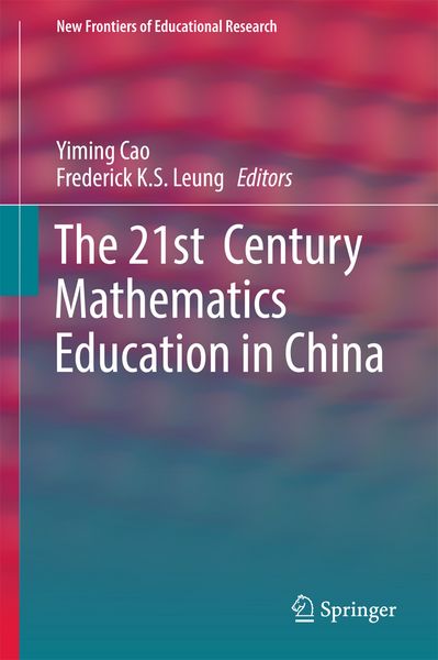 Produktbild: The 21st Century Mathematics Education in China