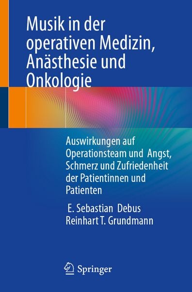 Produktbild: Musik in der operativen Medizin, An&auml;sthesie und Onkologie
