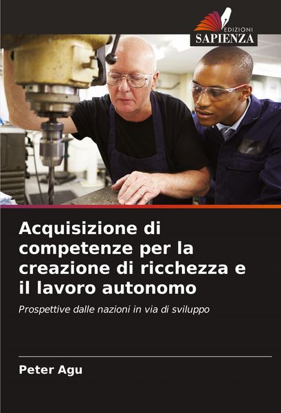Produktbild: Acquisizione di competenze per la creazione di ricchezza e il lavoro autonomo