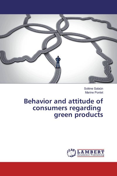 Produktbild: Behavior and attitude of consumers regarding green products