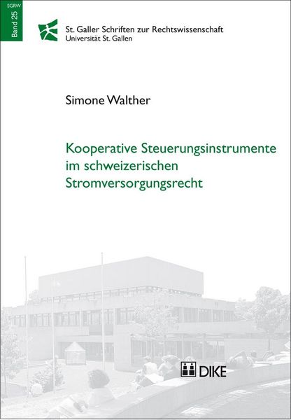 Produktbild: Kooperative Steuerungsinstrumente im schweizerischen Stromversorgungsrecht