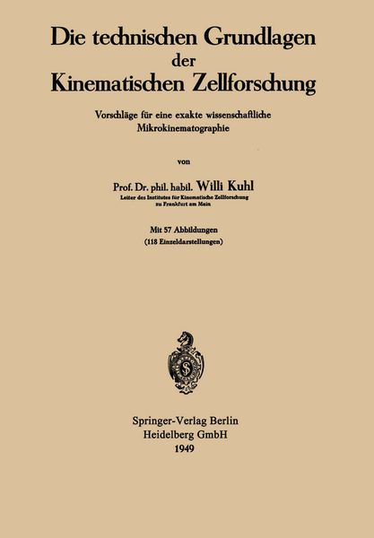 Produktbild: Die technischen Grundlagen der Kinematischen Zellforschung
