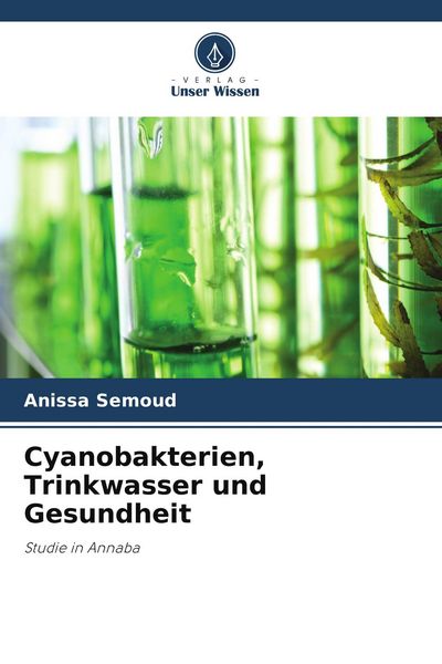Produktbild: Cyanobakterien, Trinkwasser und Gesundheit
