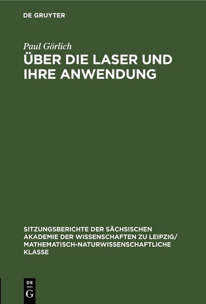 Produktbild: &Uuml;ber die Laser und ihre Anwendung