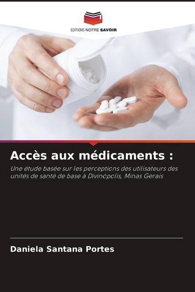 Produktbild: Acc&egrave;s aux m&eacute;dicaments :