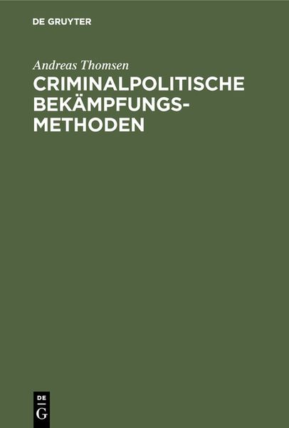 Produktbild: Criminalpolitische Bek&auml;mpfungsmethoden