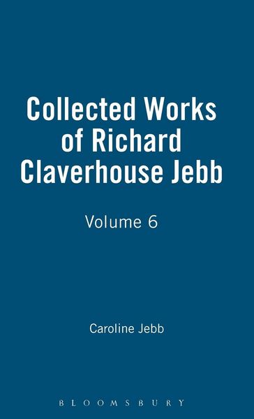 Produktbild: Collected Works of Richard Claverhouse Jebb, Volume 6