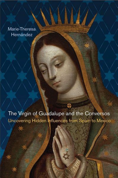 Produktbild: The Virgin of Guadalupe and the Conversos