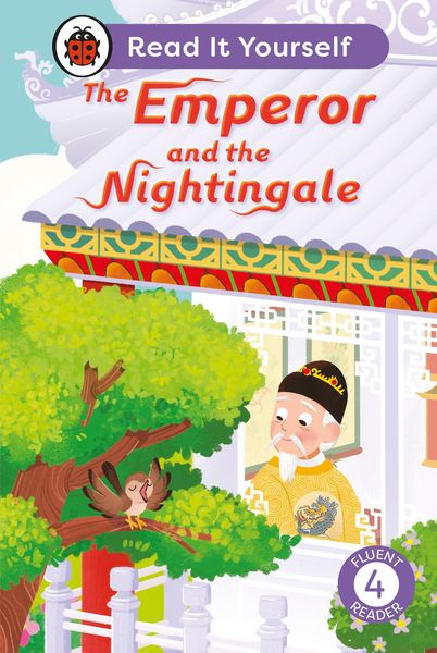 Produktbild: The Emperor and the Nightingale: Read It Yourself - Level 4 Fluent Reader