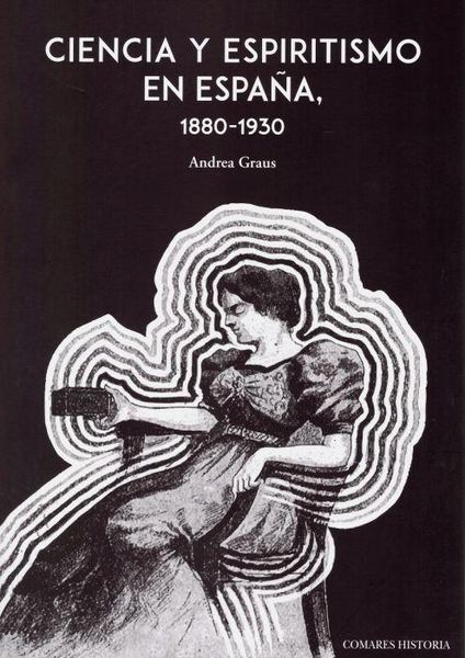 Produktbild: Ciencia y espiritismo en Espa&ntilde;a, 1880-1930