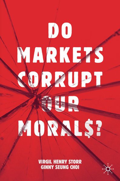 Produktbild: Do Markets Corrupt Our Morals?