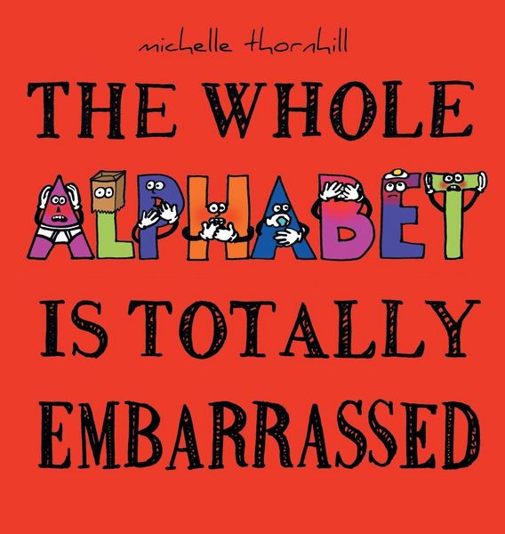 Produktbild: The Whole Alphabet Is Totally Embarrassed