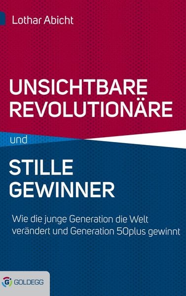 Produktbild: Unsichtbare Revolution&auml;re und stille Gewinner