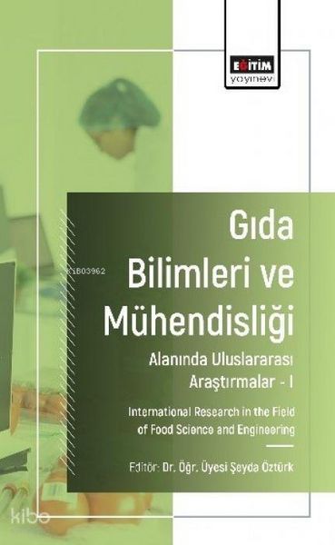 Produktbild: Gida Bilimleri ve M&uuml;hendisligi Alaninda Uluslararasi Arastirmalar - 1