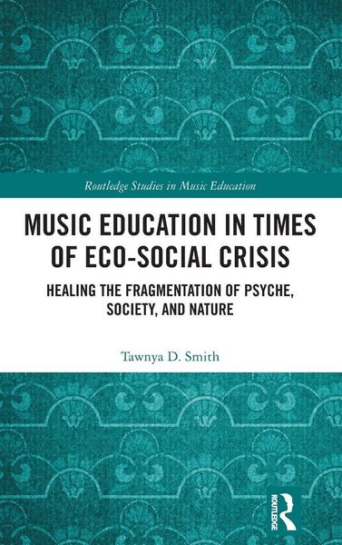 Produktbild: Music Education in Times of Eco-Social Crisis