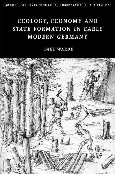 Produktbild: Ecology, Economy and State Formation in Early Modern Germany
