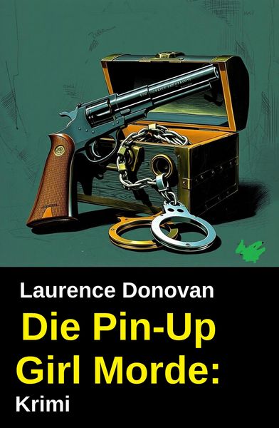 Produktbild: Die Pin-Up Girl Morde: Krimi