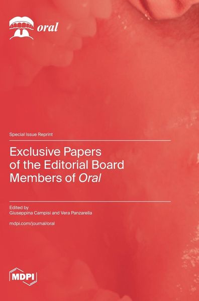 Produktbild: Exclusive Papers of the Editorial Board Members of Oral