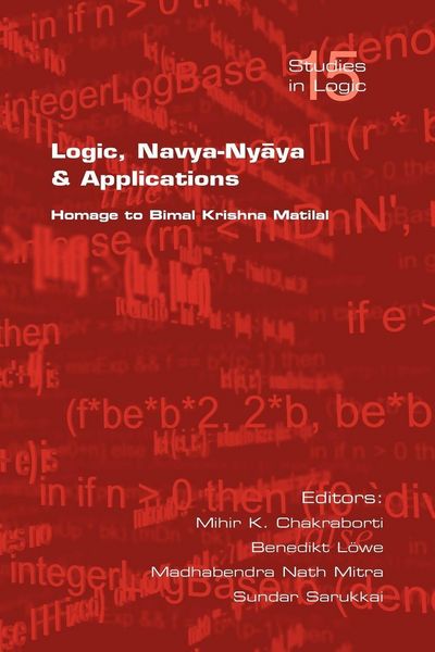 Produktbild: Logic, Navya-Nyaya and Applications. Homage to Bimak Krishna Matilal