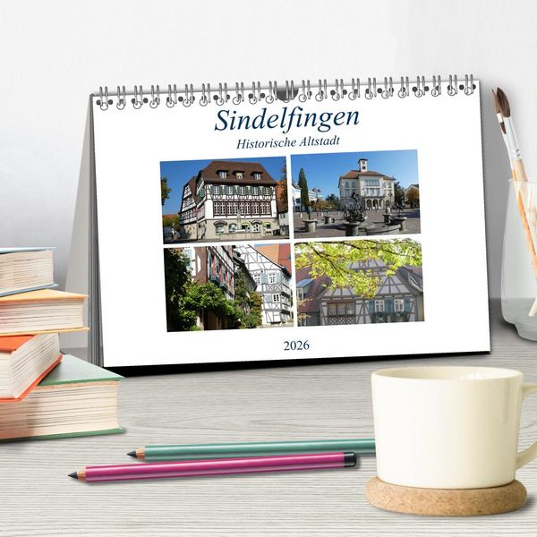 Produktbild: Sindelfingen - Historische Altstadt (Tischkalender 2026 DIN A5 quer), CALVENDO Monatskalender
