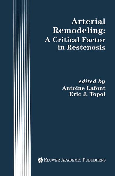 Produktbild: Arterial Remodeling: A Critical Factor in Restenosis
